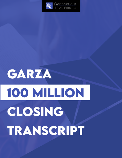 Garza $100 Million Closing Transcript